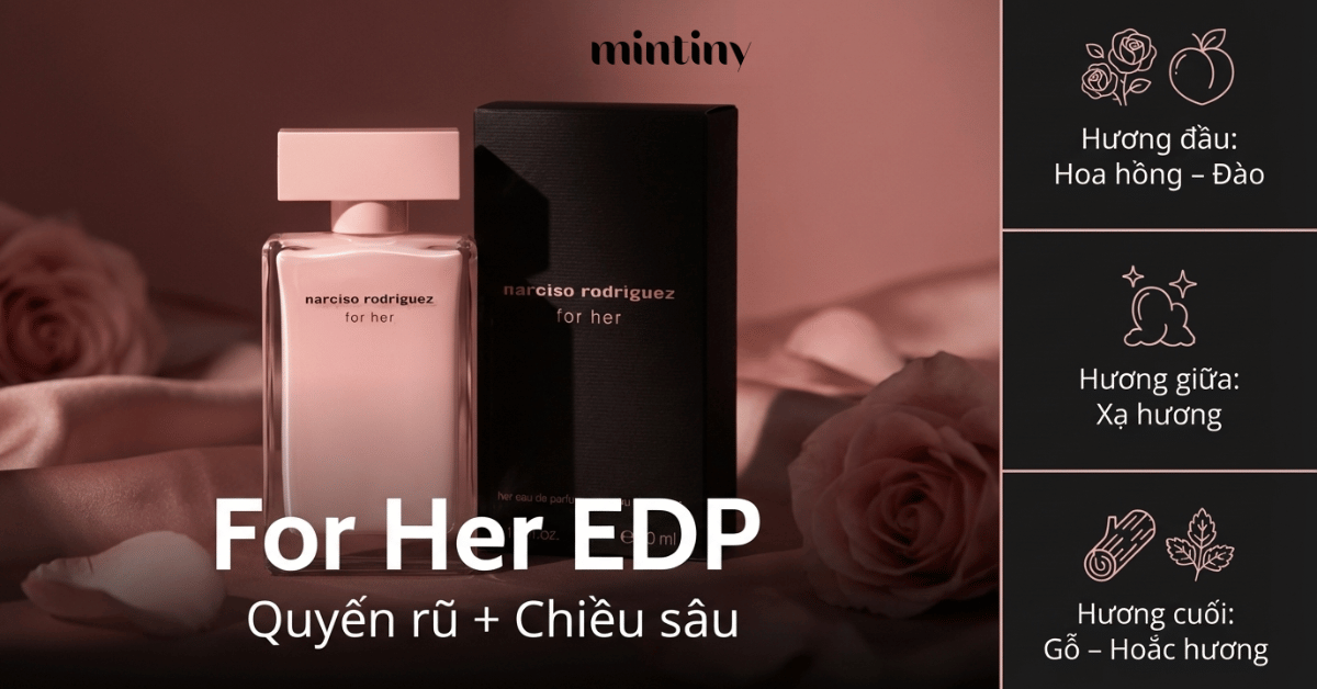 Tầng hương NARCISO RODRIGUEZ FOR HER EDP