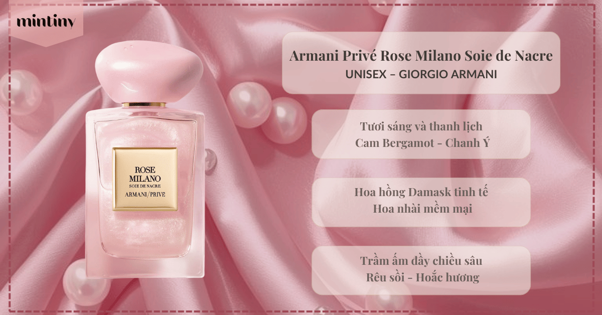 Armani Privé Rose Milano Soie de Nacre – Nước Hoa Hoa Hồng Cao Cấp Phiên Bản Giới Hạn Cho Valentine phiên bản unisex