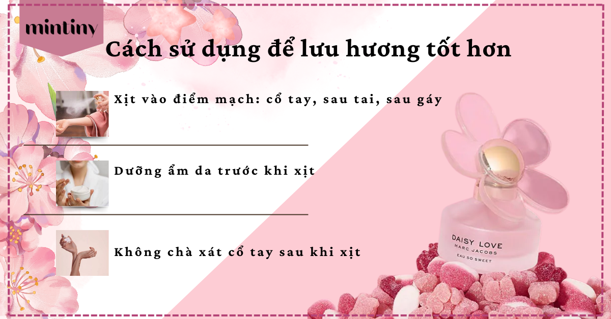 Cách sử dụng để lưu hương Daisy Love Eau So Sweet