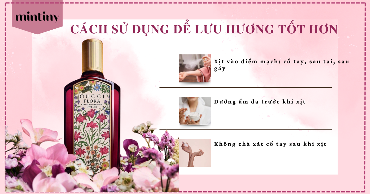 Cách sử dụng để lưu hương tốt hơn Gucci Flora Gorgeous Gardenia Intense EDP