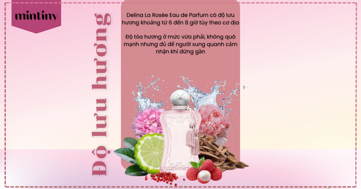 Độ lưu hương và tỏa hương Delina La Rosée Eau de Parfum 
