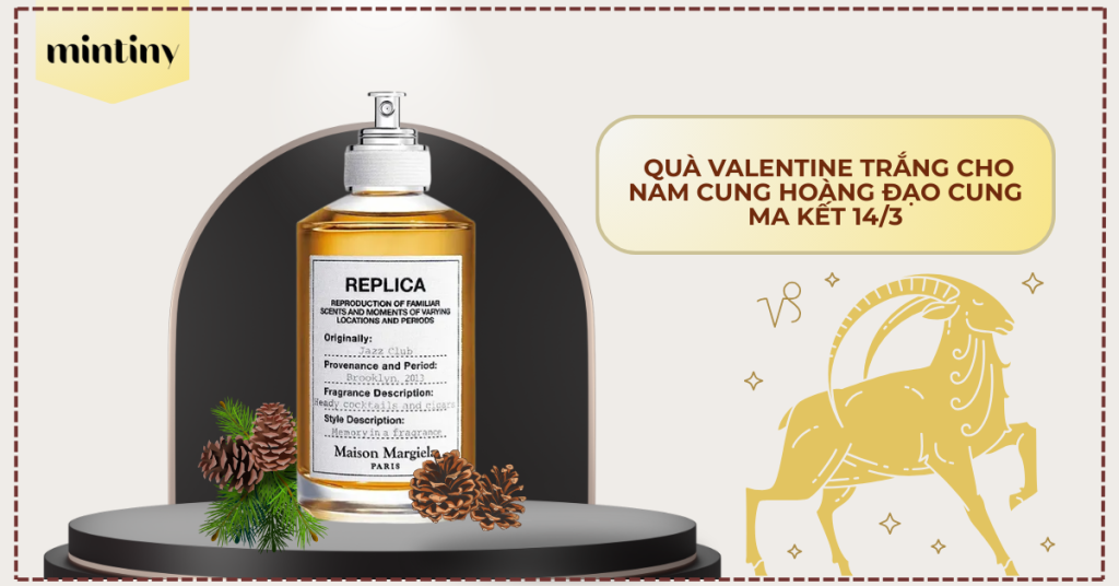 Quà Valentine Trắng Cho Nam Cung Hoàng Đạo Cung Ma Kết 14/3